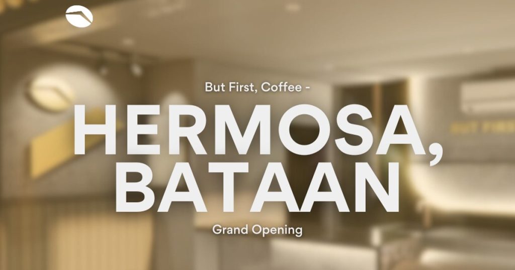 But First Coffee opens new branch in Hermosa