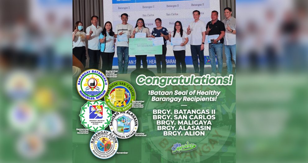 Five Mariveles barangays receive 1Bataan Seal of Healthy Barangay 2025
